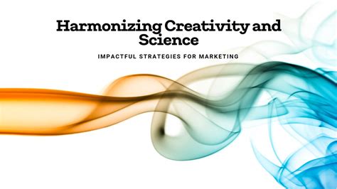 The Art of Synthesis: Harmonizing Science and Creativity