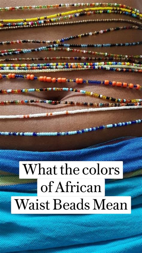 The Cultural Importance of Waist Beads: A Timeless Tradition