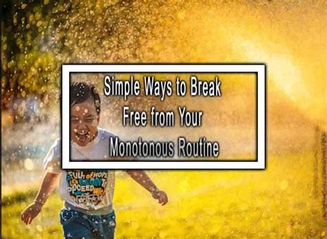 The Desire to Break Free from Monotonous Routines