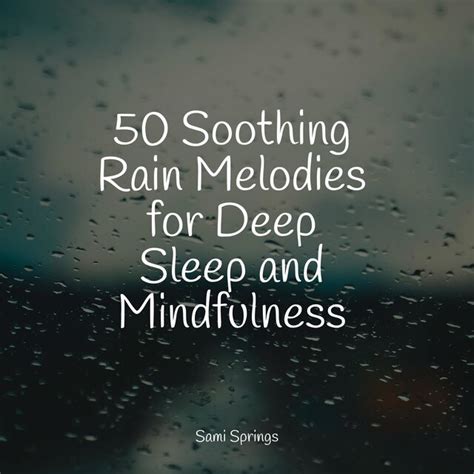 The Emotive Power of Rain Melodies within the Realm of Sleep