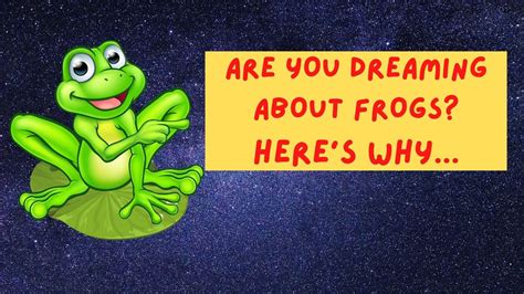 The Enchantment of Frogs in Dreams