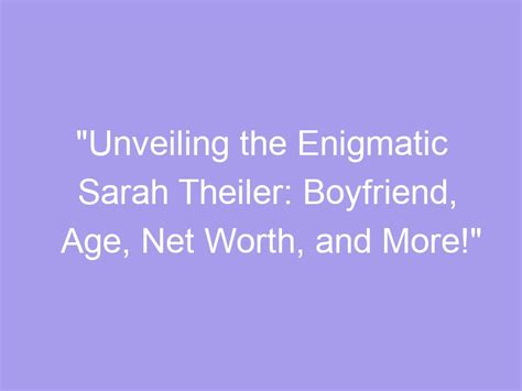 The Enigmatic Persona: Unveiling Sarah Young