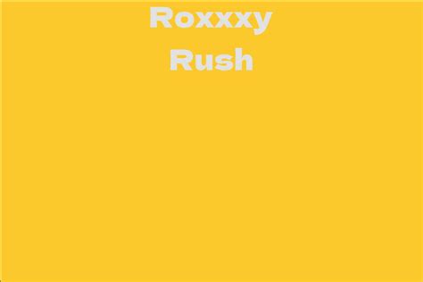 The Evolution of Roxxxy Rush's Personal Brand