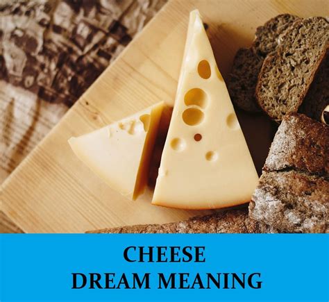 The Fascinating Connection between Cheese and Dream Analysis