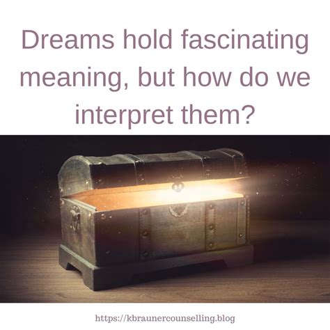 The Fascinating Interpretation of a Dream