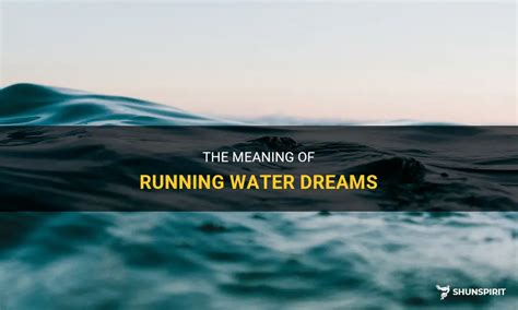 The Fascinating Significance of Water in Dream Analysis