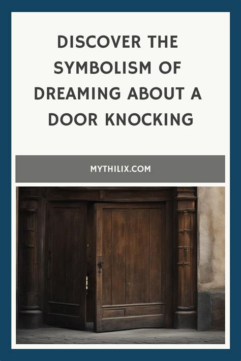 The Fascinating Symbolism of Dreaming About Someone Pressing Your Doorbell