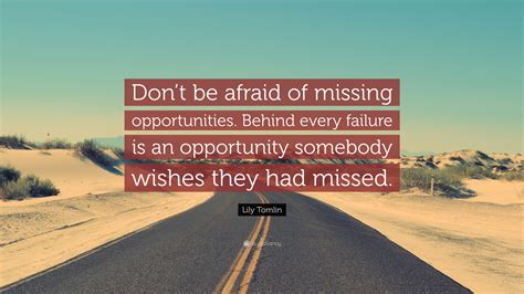 The Fear of Failure and Missed Opportunities