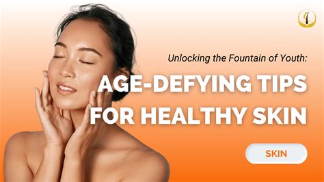 The Fountain of Youth: Discover Devon's Age-Defying Tips and Tricks