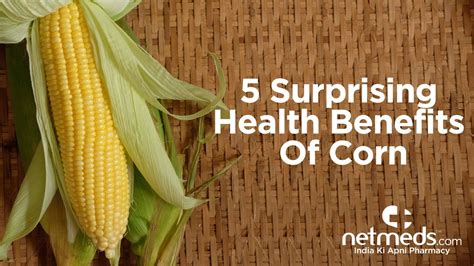 The Health Benefits of Golden Maize