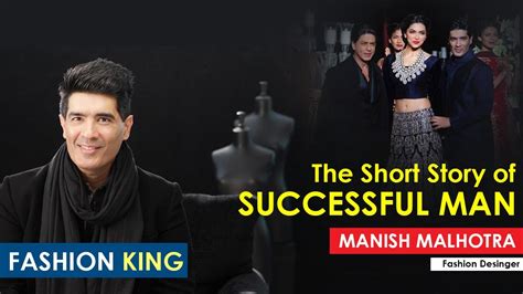 The Height of Success: Manish Malhotra's Journey to Stardom