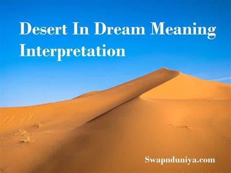 The Hidden Meaning of Desert Landscapes in Dreams