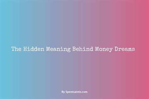 The Hidden Meanings of Dreaming about Receiving Cash from Your Mother