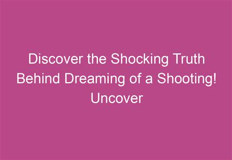 The Hidden Messages Behind Dreaming about a Dangerous Firearm