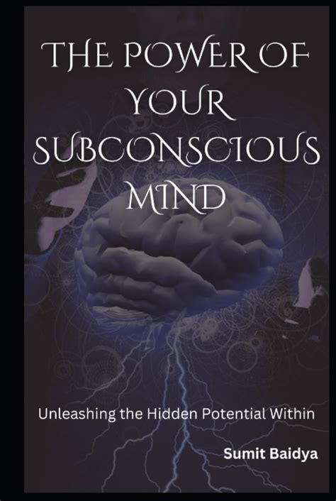 The Hidden Potential Within: Unleashing the Subconscious Longings