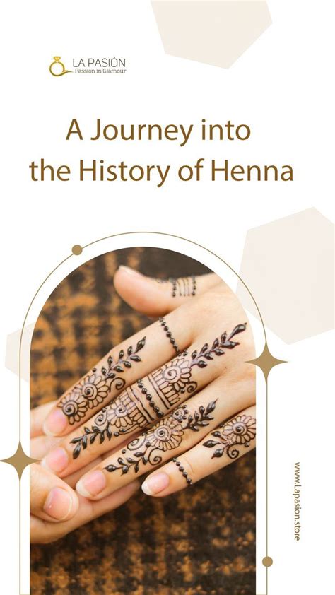 The Historical Roots and Origins of Mehndi: Tracing the Artistic Journey