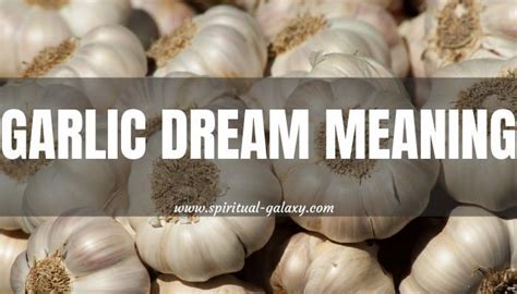 The Historical Significance of Onions and Garlic in Dreams