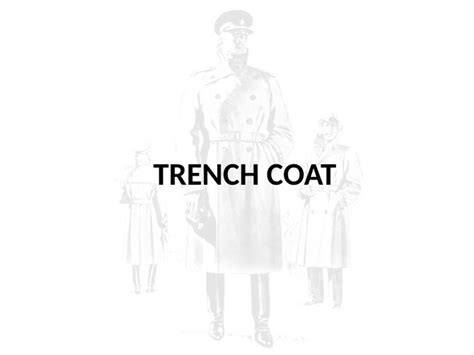 The History and Evolution of the Trench Coat