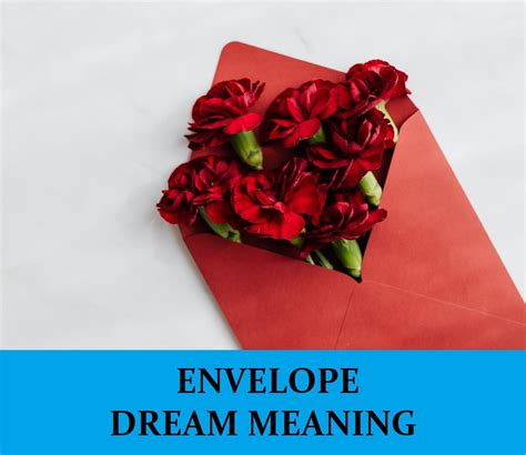 The Importance of Envelopes in Dreams