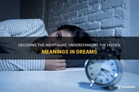 The Importance of Nightmares: Decoding the Hidden Significance