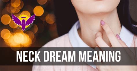 The Importance of the Neck in Dream Symbolism