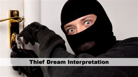 The Importance of the Thief in Dream Analysis