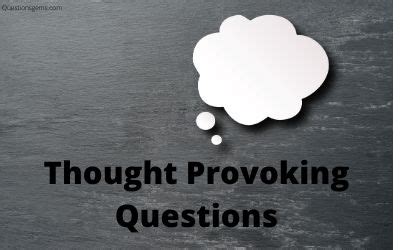 The Influence of Thought-Provoking Queries: A Glimpse into their Potency