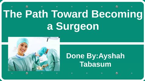 The Journey from Dream to Reality: The Path to Becoming a Surgeon