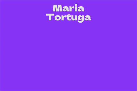 The Journey to Stardom: Maria Tortuga's Career Path