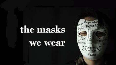 The Masks We Wear: Exploring Our Multiple Identities