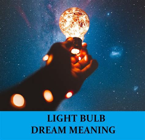 The Meaning behind Bulbs in Dreams