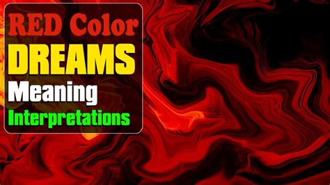 The Meaning of the Color Red in Dreams