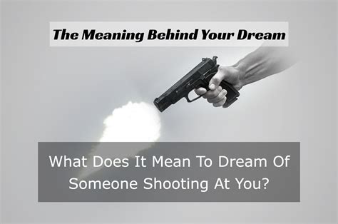 The Meanings Behind Dreams Involving Shooting Others