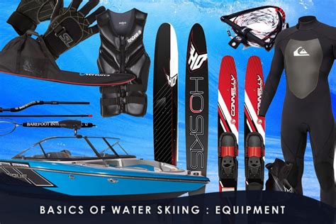 The Must-Have Equipment for Water Skiing