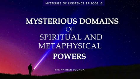 The Mysterious Domain of Spiritual Domination