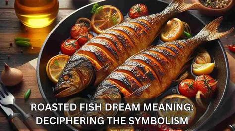 The Mysterious Language of Dreams: Deciphering the Meaning Behind Fish