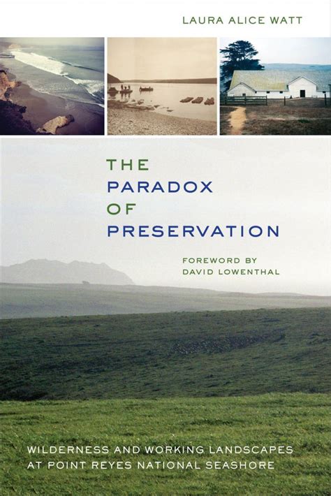 The Paradox of Preservation and Erosion