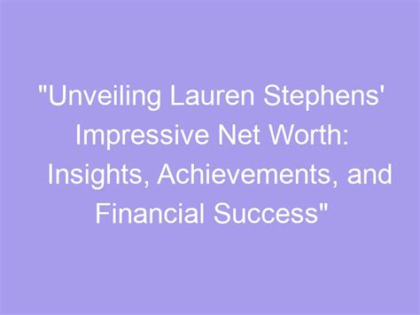 The Path to Financial Success: Sierra Lust's Impressive Achievements