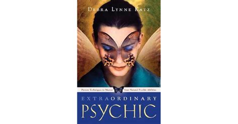 The Phenomenal Journey of an Extraordinary Psychic Personality