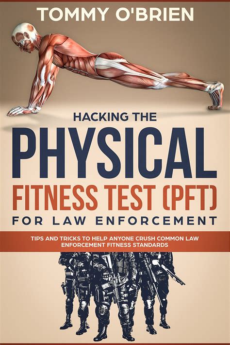 The Physical Challenges and Fitness Requirements in Pursuit of a Career in Law Enforcement