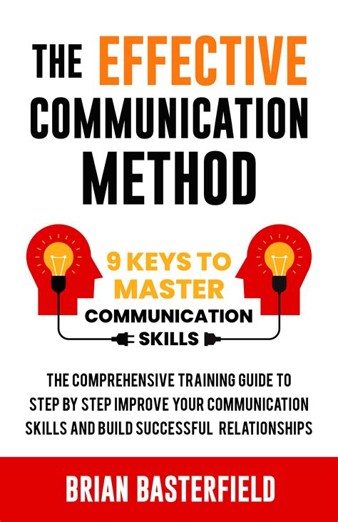 The Power of Effective Communication: Mastering the Skills for Healthy and Fulfilling Relationships