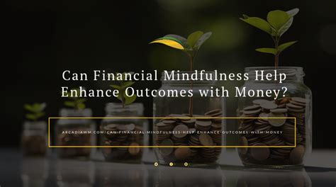 The Power of Financial Mindfulness