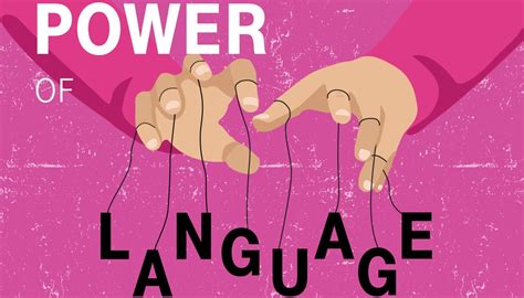 The Power of Language