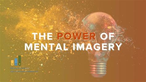 The Power of Mental Imagery in Goal Attainment