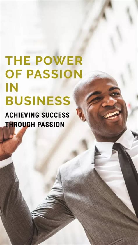 The Power of Passion in Business