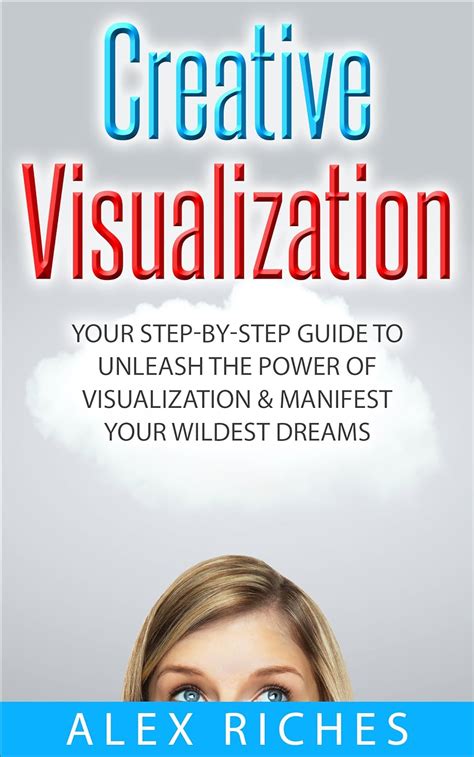 The Power of Visualization: Manifesting Abundance