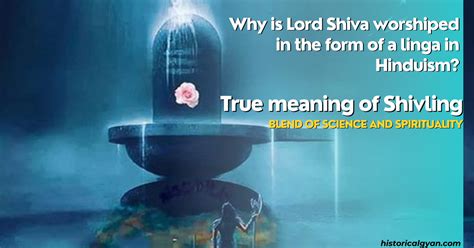 The Profound Meaning of the Shivling: An Ancient Representation of the Divine