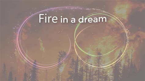 The Profound Psychological Significance of Dreams Involving Fire