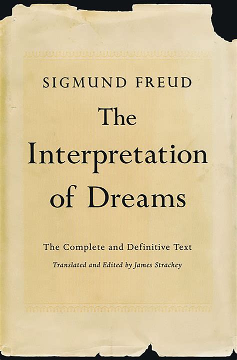 The Psychodynamic Interpretation of Dreams