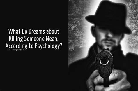 The Psychological Interpretation of Dreaming About Shooting and Killing